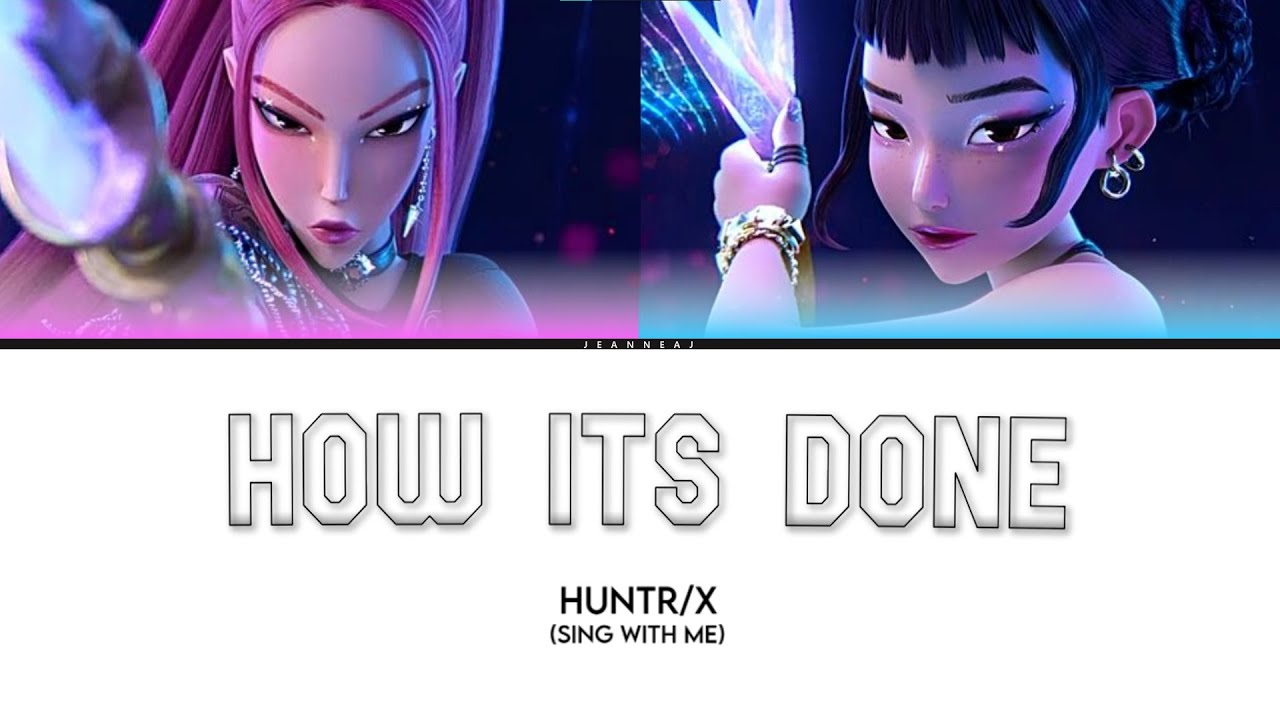 HUNTR/X 'HOW ITS DONE' | SING WITH ME/KARAOKE