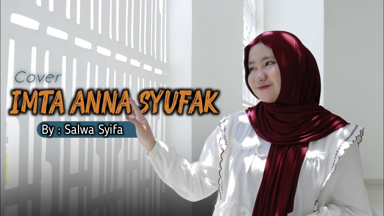 Imta Anna Syufak - Cover By Salwa Syifa