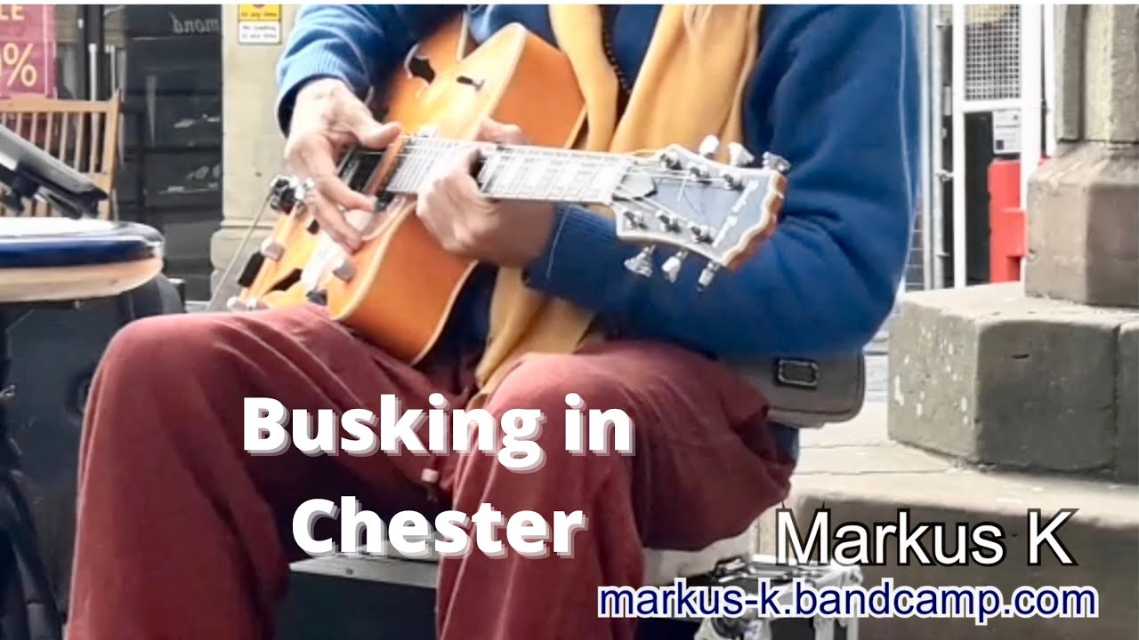 Busking in Chester - ‘Circles’ (original)