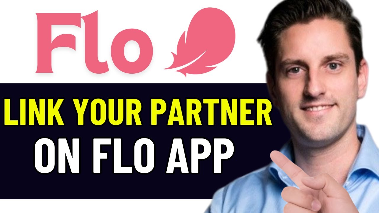 HOW TO LINK YOUR PARTNER ON FLO APP 2026! (FULL GUIDE)