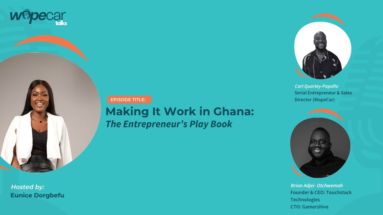 Making It Work in Ghana: The Entrepreneur’s Playbook