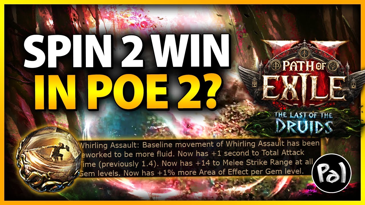 SPIN TO WIN in Path of Exile 2 | Whirling Assault Buffs in Patch 0.4 are Looking SPICY