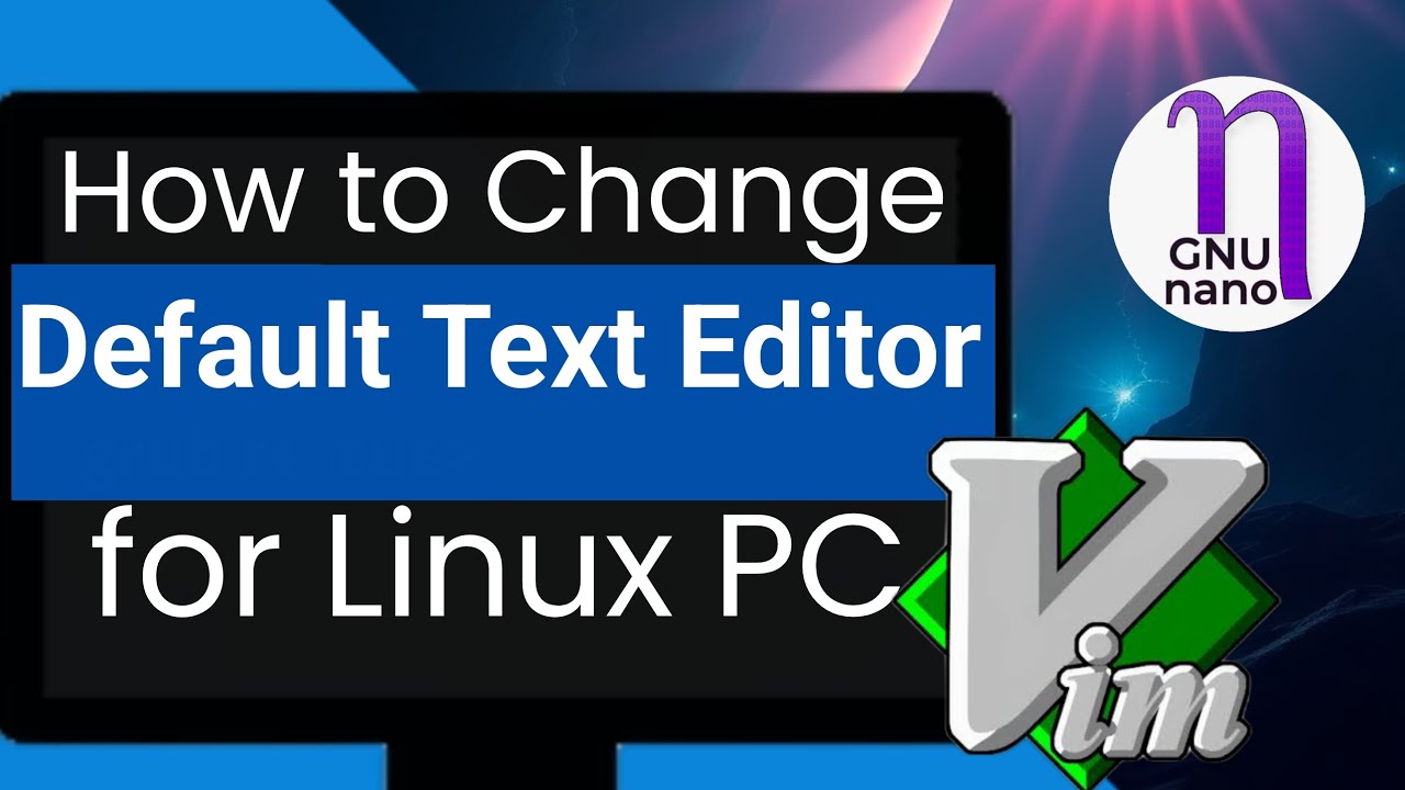 How to Change Linux Default Text Editor
