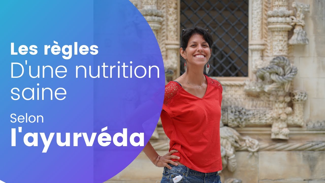 Comment améliorer votre alimentation grâce à l'ayurvéda ?