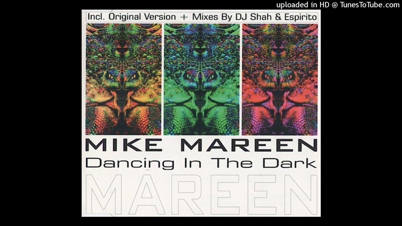 Mike Mareen - Dancing In The Dark (DJ Shah Edit)