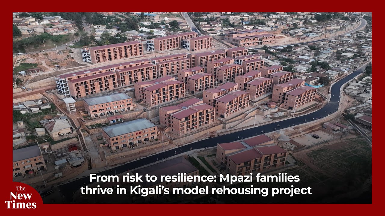 From risk to resilience: Mpazi families thrive in Kigali’s model rehousing project