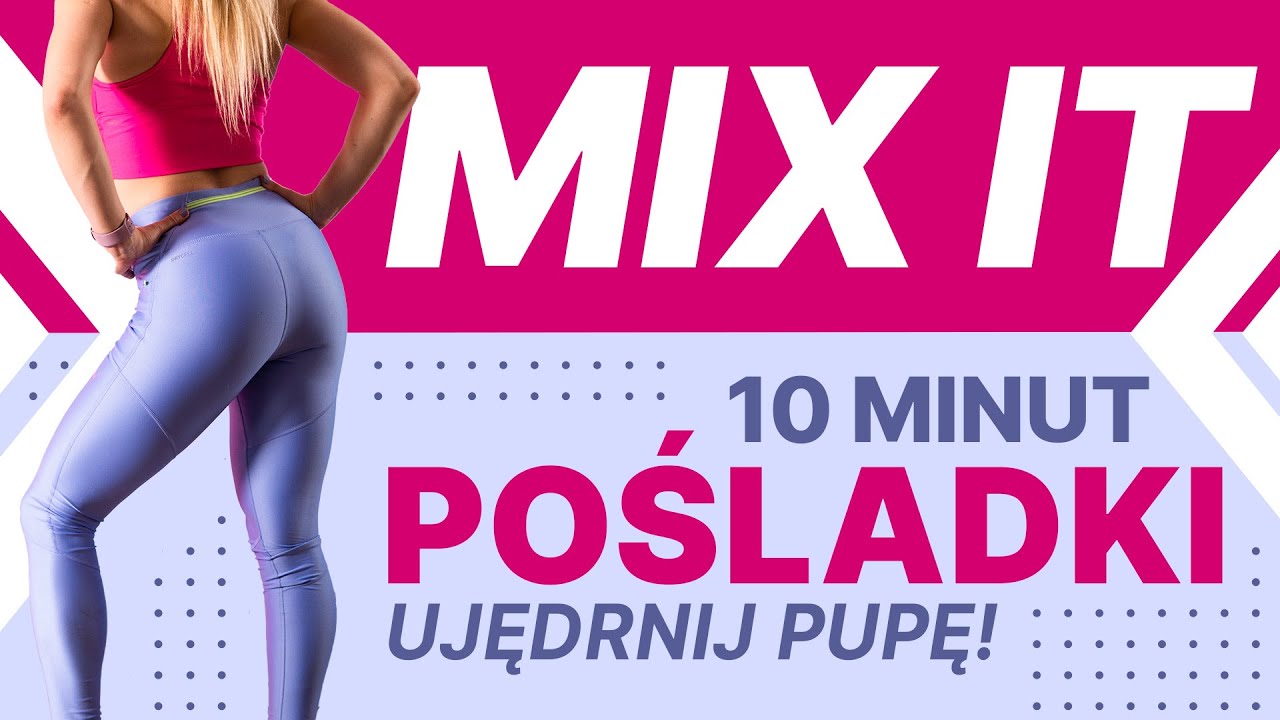 SZYBKI TRENING NA POŚLADKI 🍑 | 10 MINUT⌛| MIX IT | Codziennie Fit