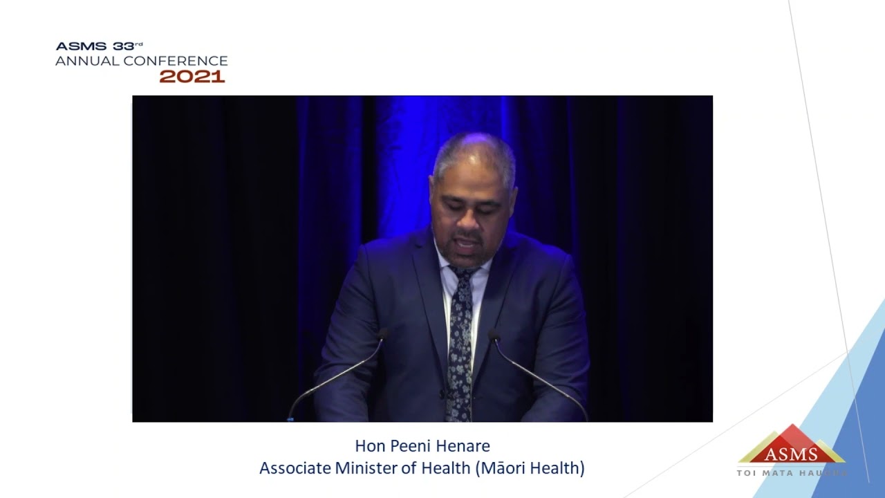 ASMS Conference 2021 - Hon Peeni Henare, Associate Minister of Health (including Q&A)