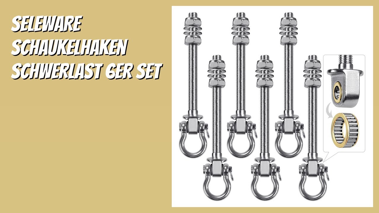 BEWERTUNG (2026): SELEWARE Schaukelhaken Schwerlast 6er Set. Infos