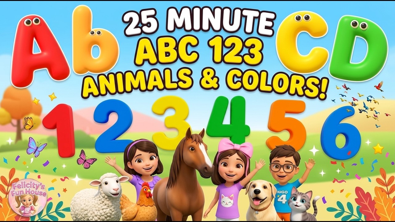 25 Minute ABCDEF 123456 COLORS ANIMALS FAMILY