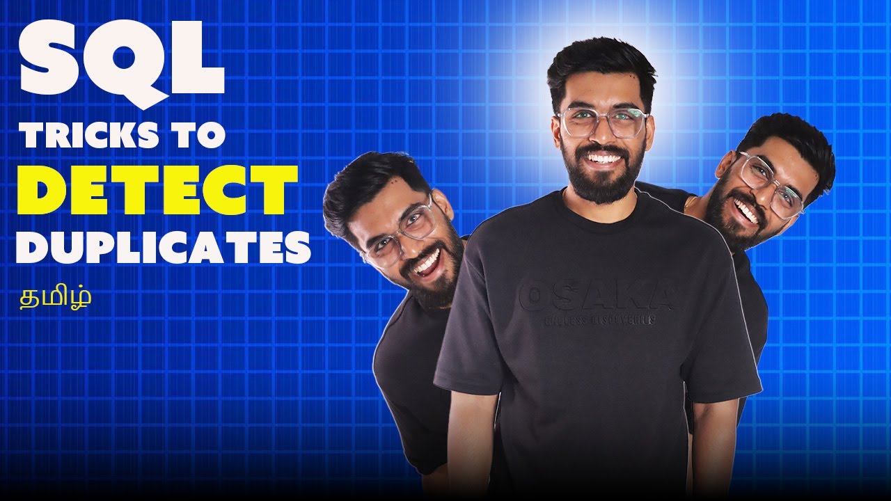 SQL Tricks to Detect Duplicates in Tamil