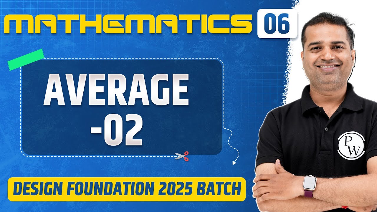 Mathematics 6 | Average 2 | NIFT, NID, UCEED Exams