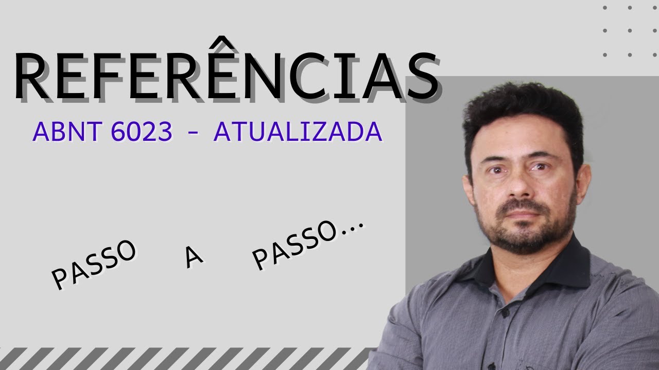 Como fazer PASSO A PASSO as REFERÊNCIAS da ABNT 6023 de 2018 atualizada. Prof Dr JFrota