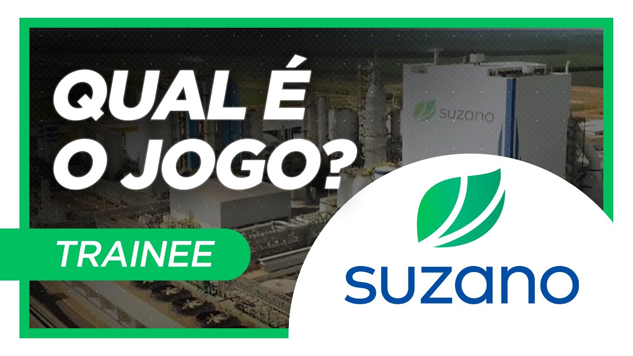 QUAL É O JOGO? | TRAINEE SUZANO 2022