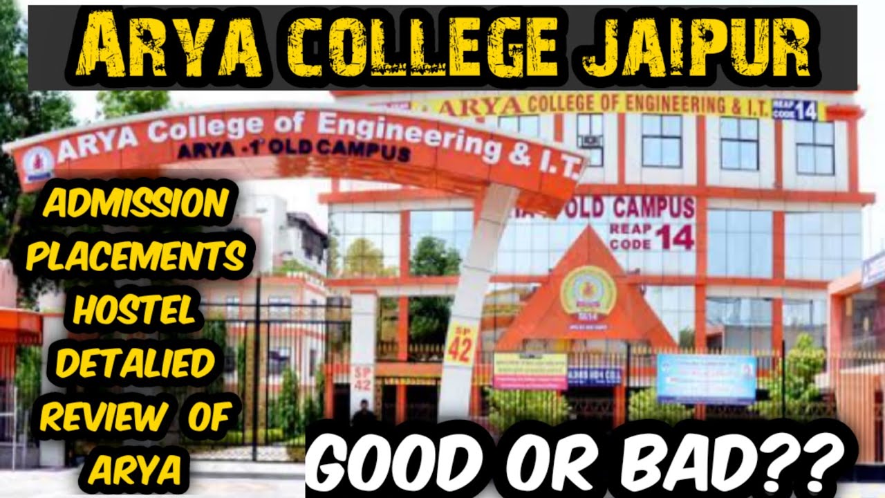 ARYA college jaipur &brvbar;&brvbar; admission&brvbar;&brvbar; placement&brvbar;&brvbar; review 2021&brvbar;&brvbar; all about old and main campus