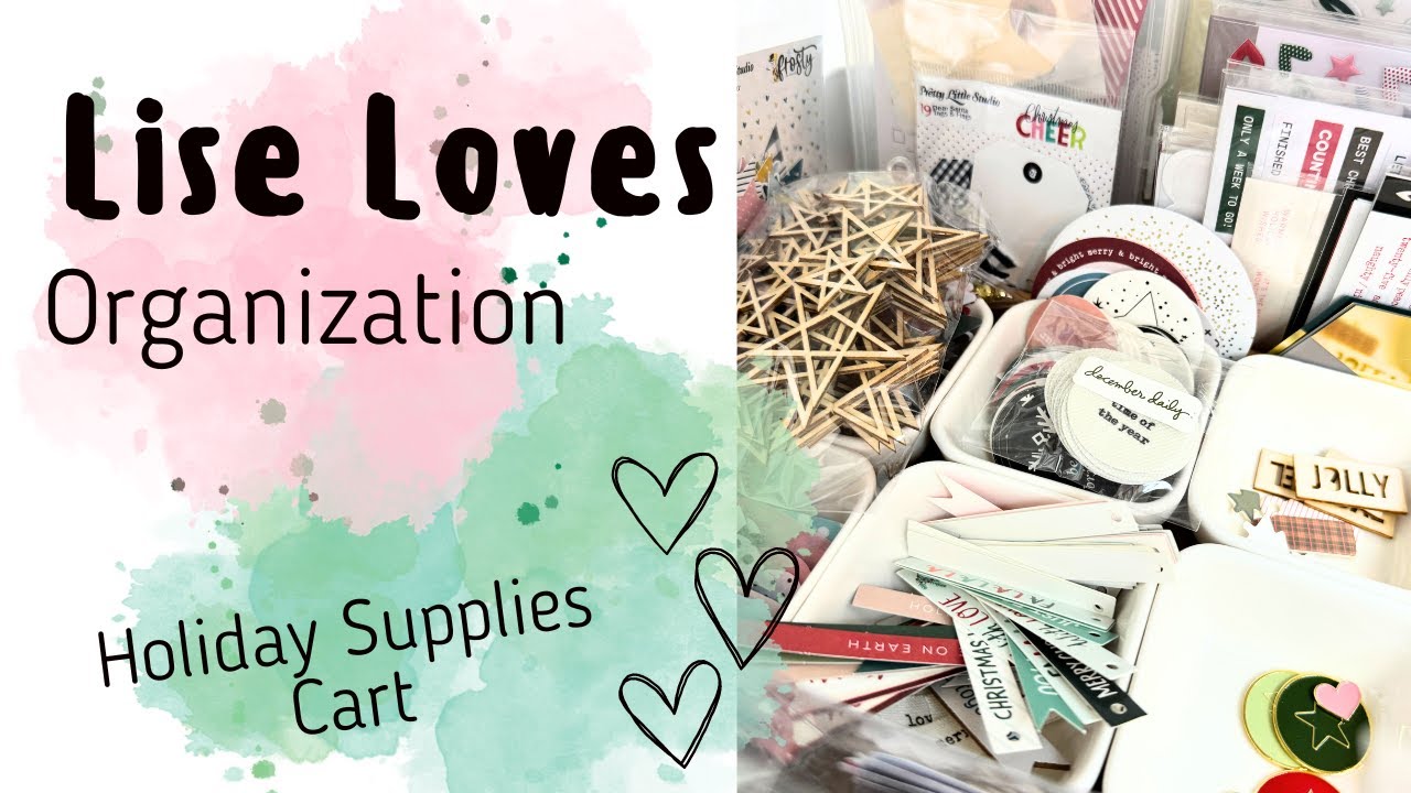 Lise Loves Organization | December Supplies Cart