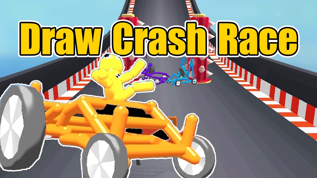 Draw Crash Race | Draw And Race !!!