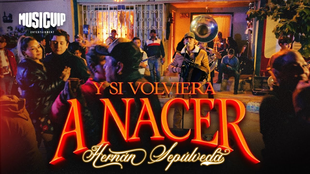 Hernán Sepúlveda - Y Si Volviera A Nacer (Video Oficial)