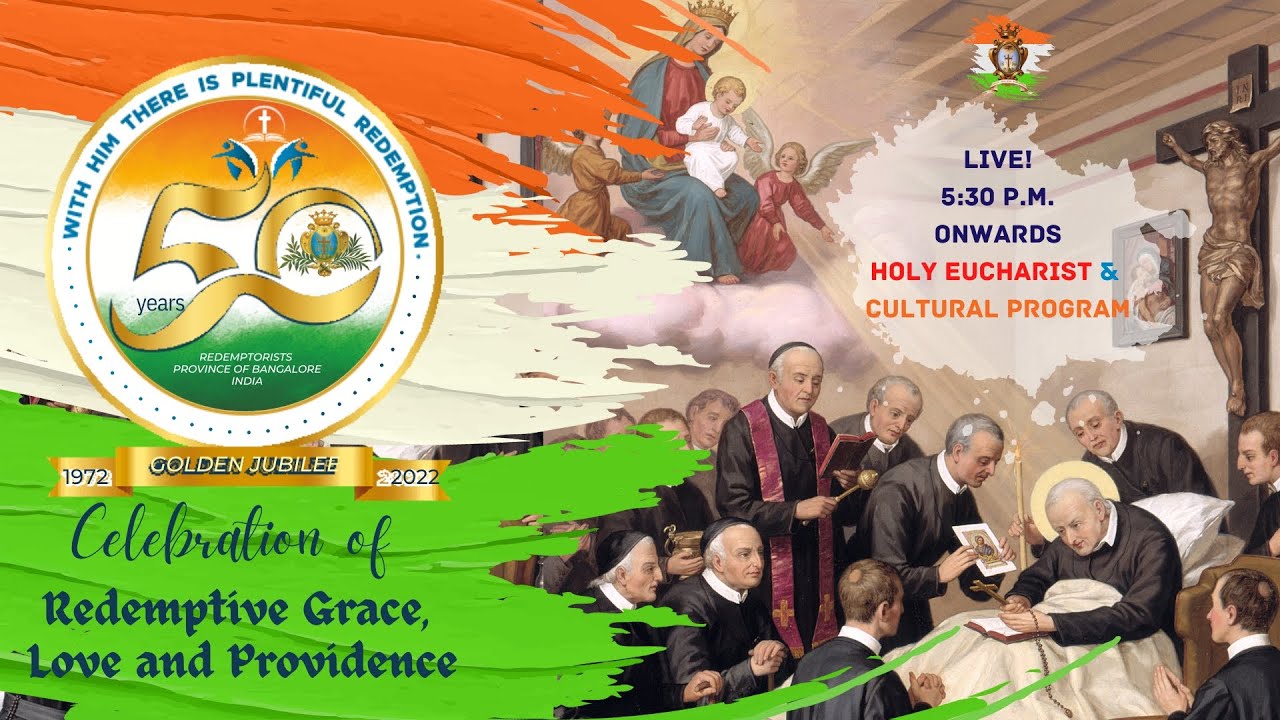 Golden Jubilee Celebration of the Redemptorist Province of Bangalore - 17th January, 2023 - 5:30 p.m