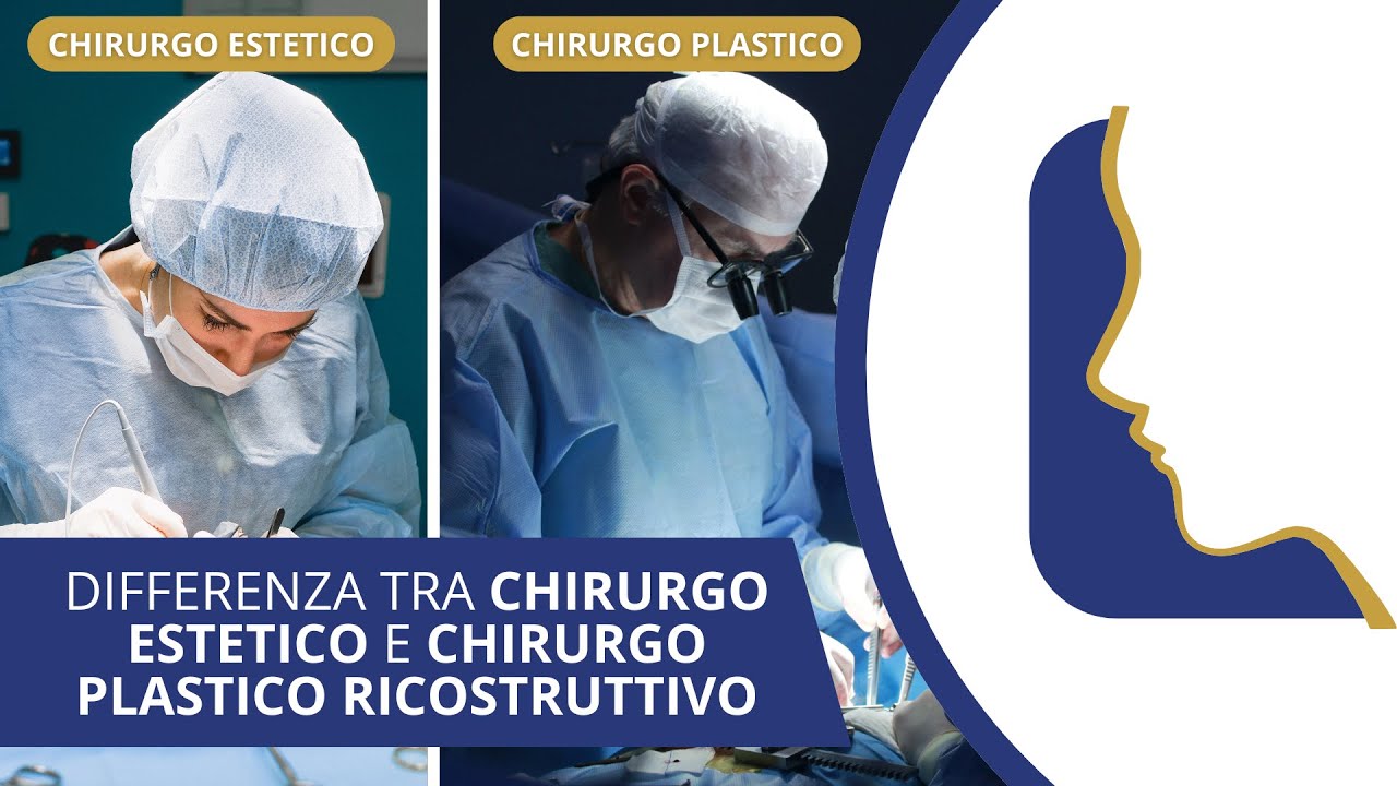 Differenza tra Chirurgo Estetico e Chirurgo Plastico Ricostruttivo