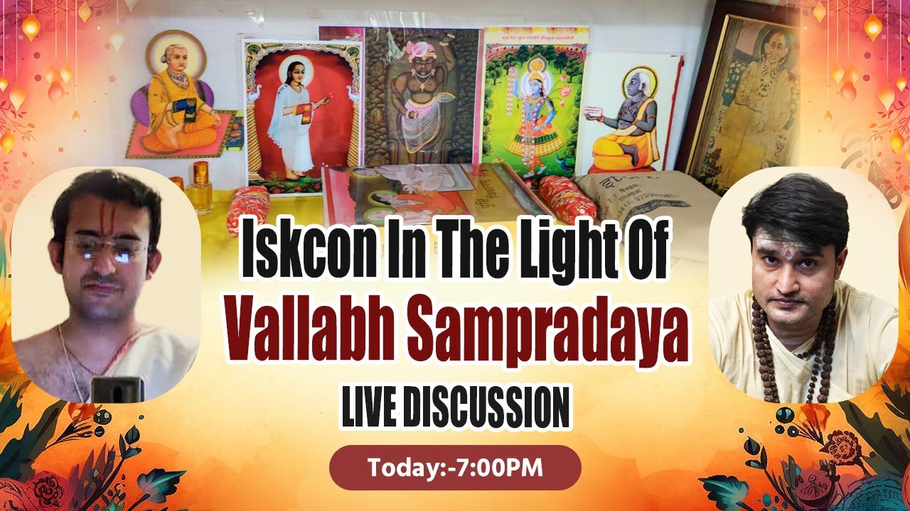 Iskcon In The Light Of  Vallabh Sampradaya | श्री राधावल्लभ सम्प्रदाय | कश्मीर शैव वल्लभ सम्प्रदाय