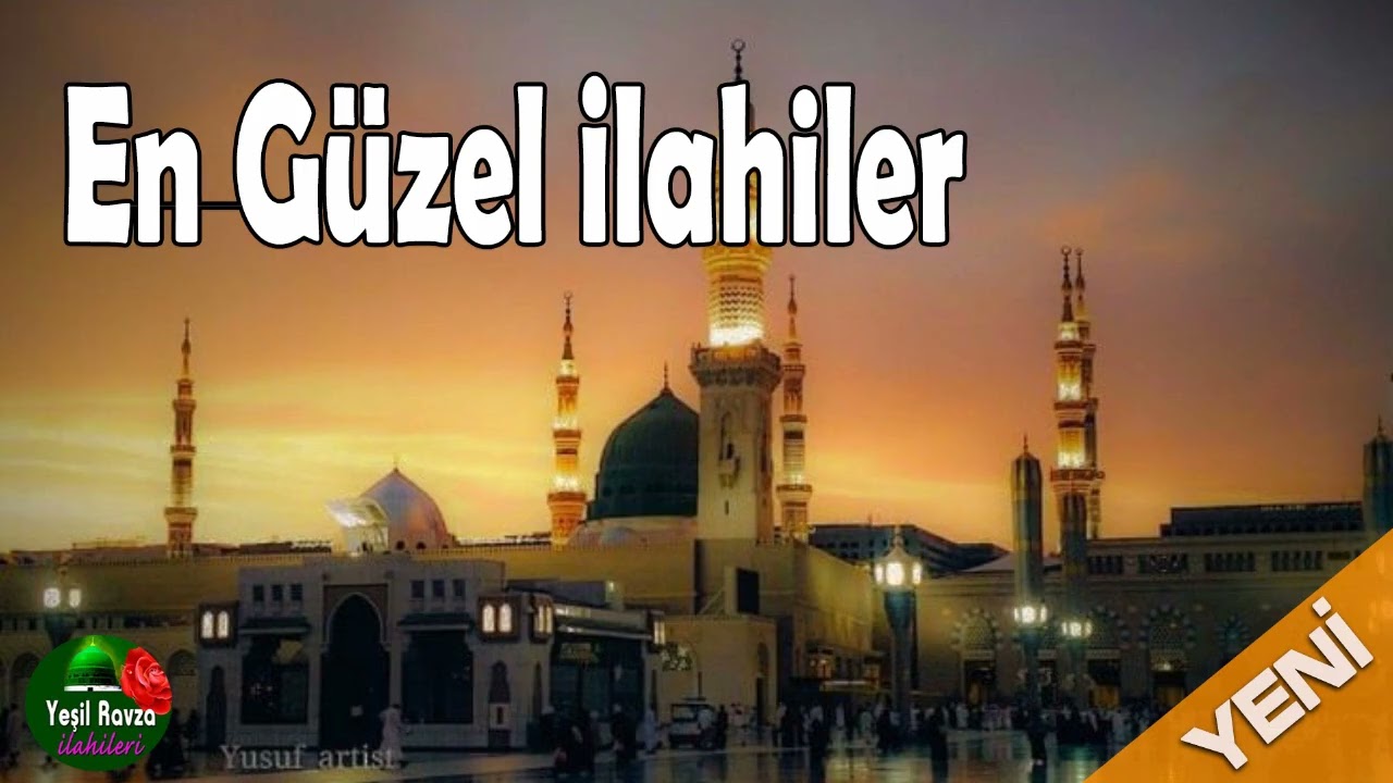 En Güzel İlahiler 💖 Huzur Veren İlahiler  💐 Yeşil Ravza İlahileri