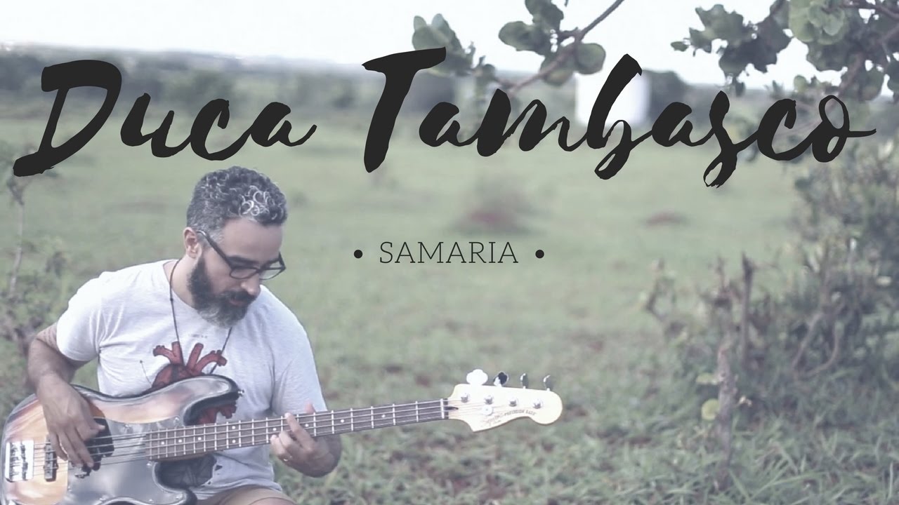 Duca Tambasco | SAMARIA