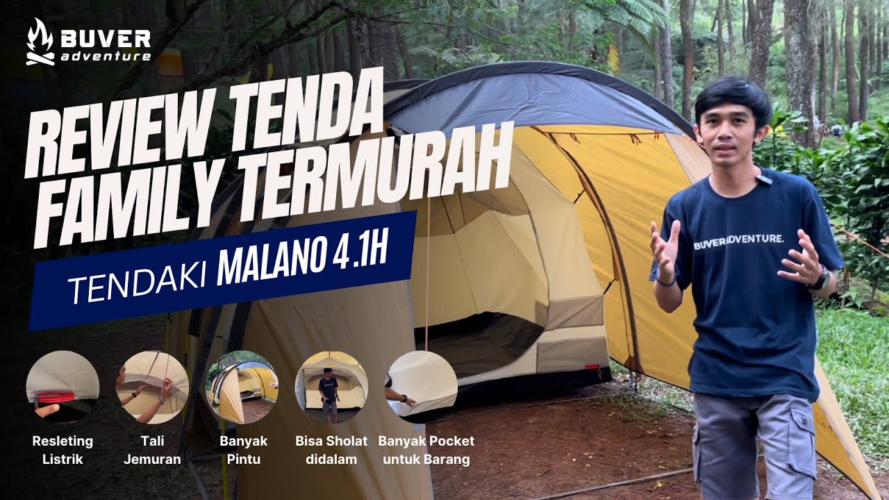 TENDA FAMILY DENGAN BANYAK FITUR TERBARU, BELUM ADA DI TENDA LAIN | TENDAKI MALANO 4.1H