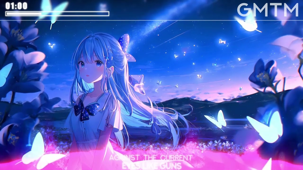 [Nightcore] Against The Current - Eyes like guns