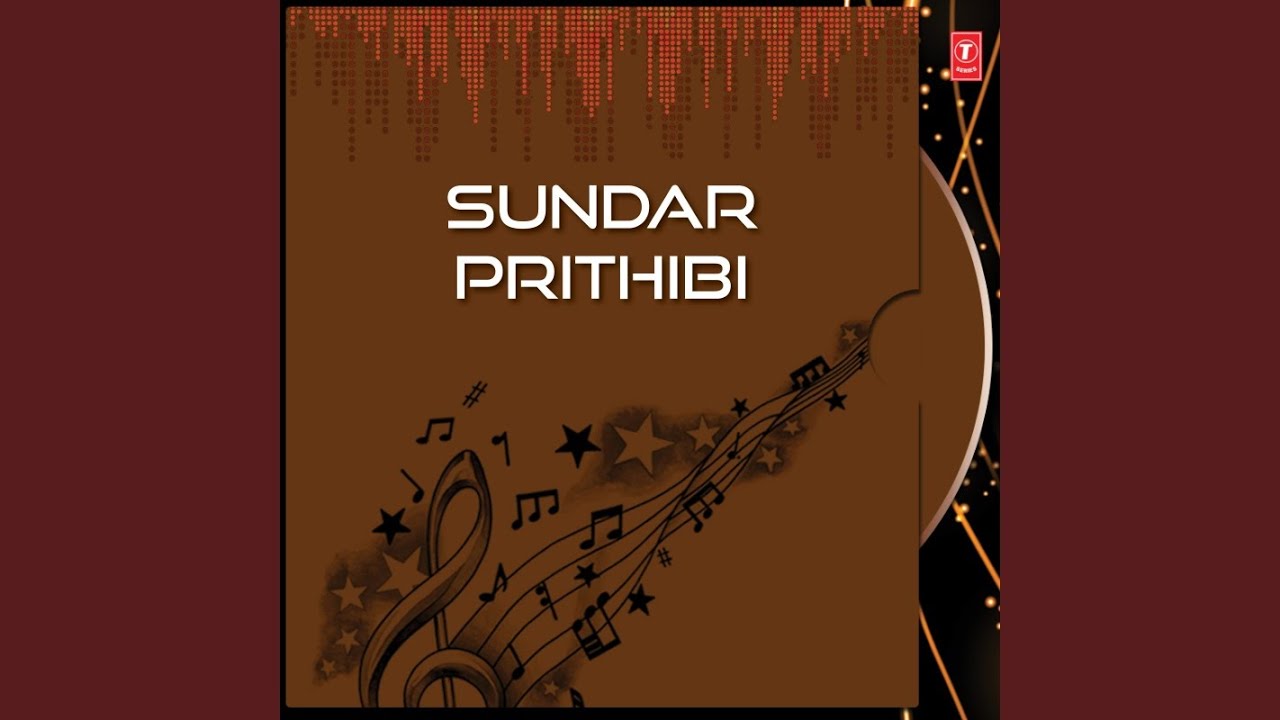 Ei Sundor Prithibi Chere