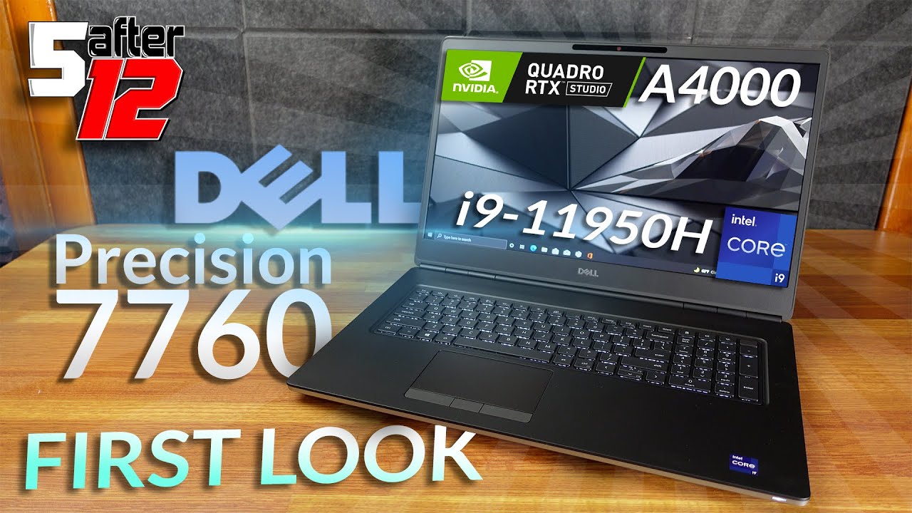 Dell Precision 7760 | i9-11950H & RTX A4000 | First Look