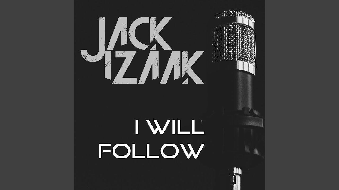 I Will Follow
