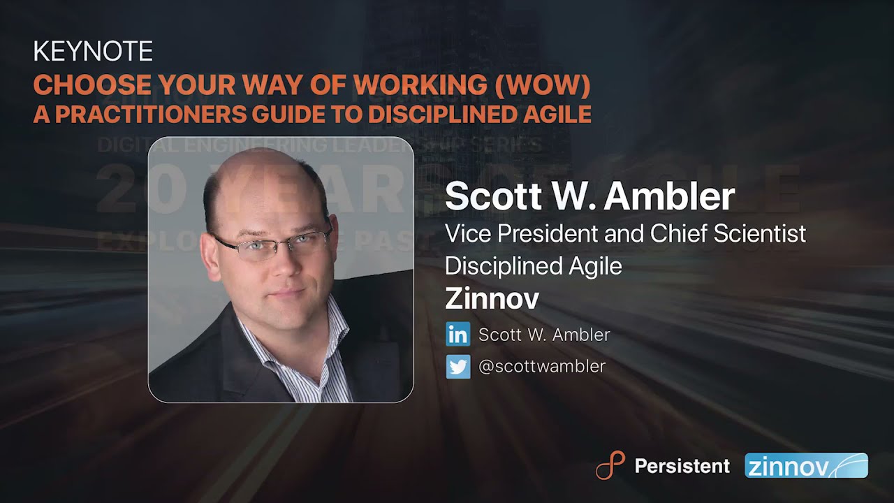 Choose your Way Of Working (WOW) - A practitioners guide to disciplined agile | Keynote Talk
