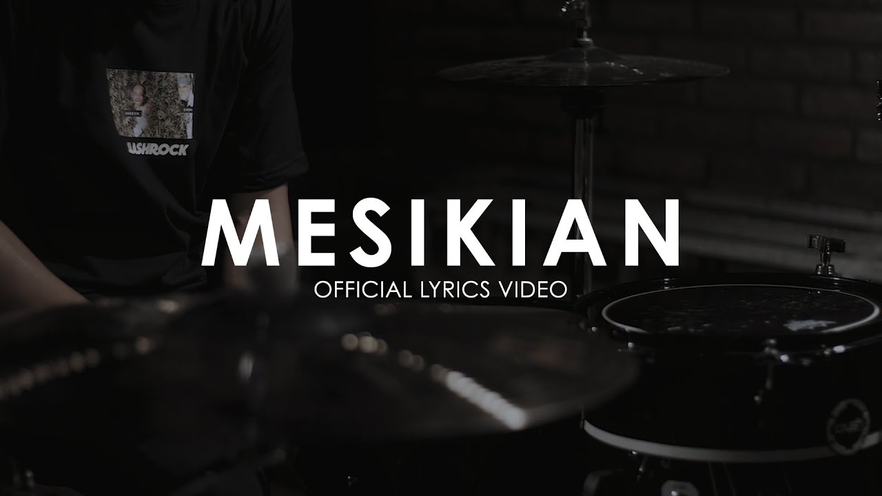 MESIKIAN (Official Video Lyrics)