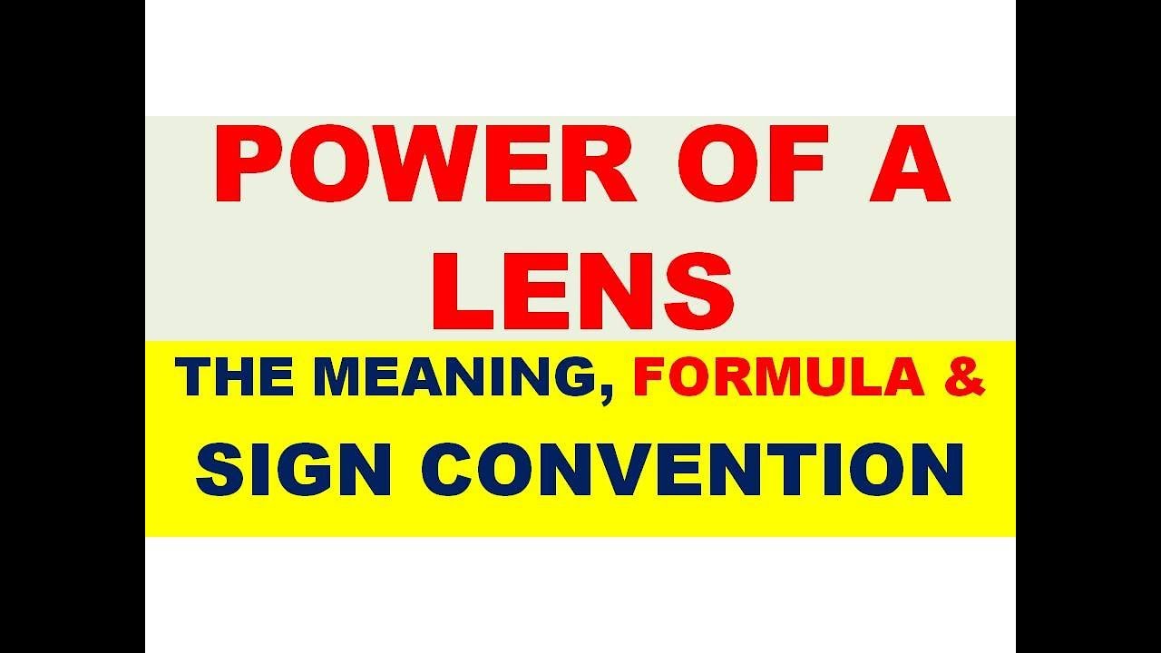 PHYSICS ICSE/CBSE: CLASS 10: POWER OF CONVEX AND CONCAVE LENS// FORMULA// SIGNS