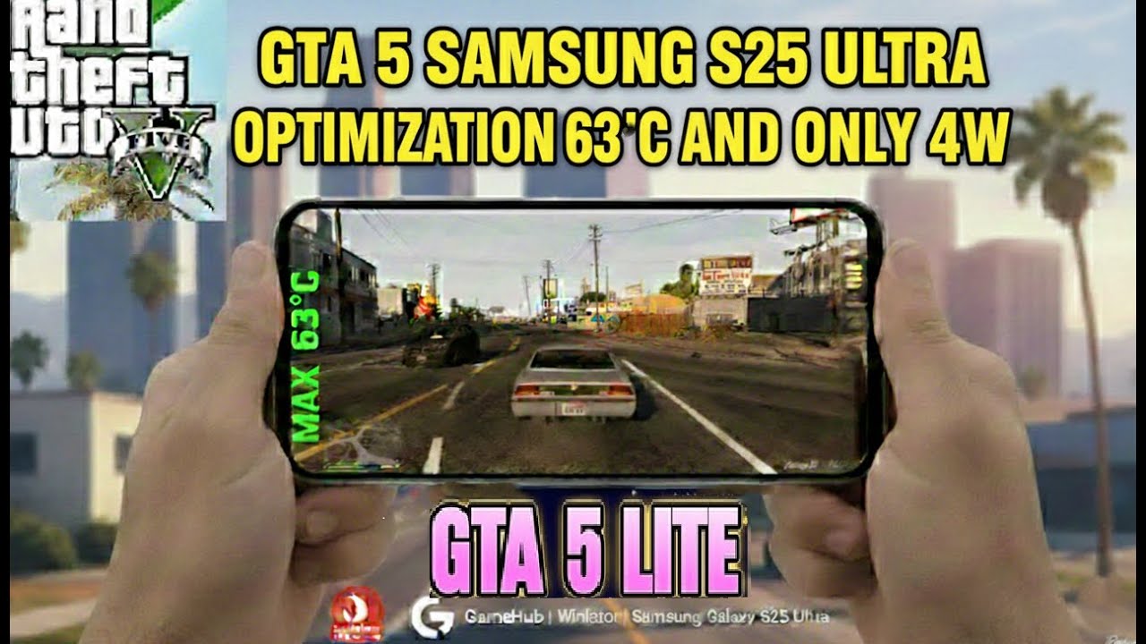 GTA 5 on Snapdragon 8 Elite | Extreme Optimization: 63°C max  & 4W only! (Samsung S25 Ultra)