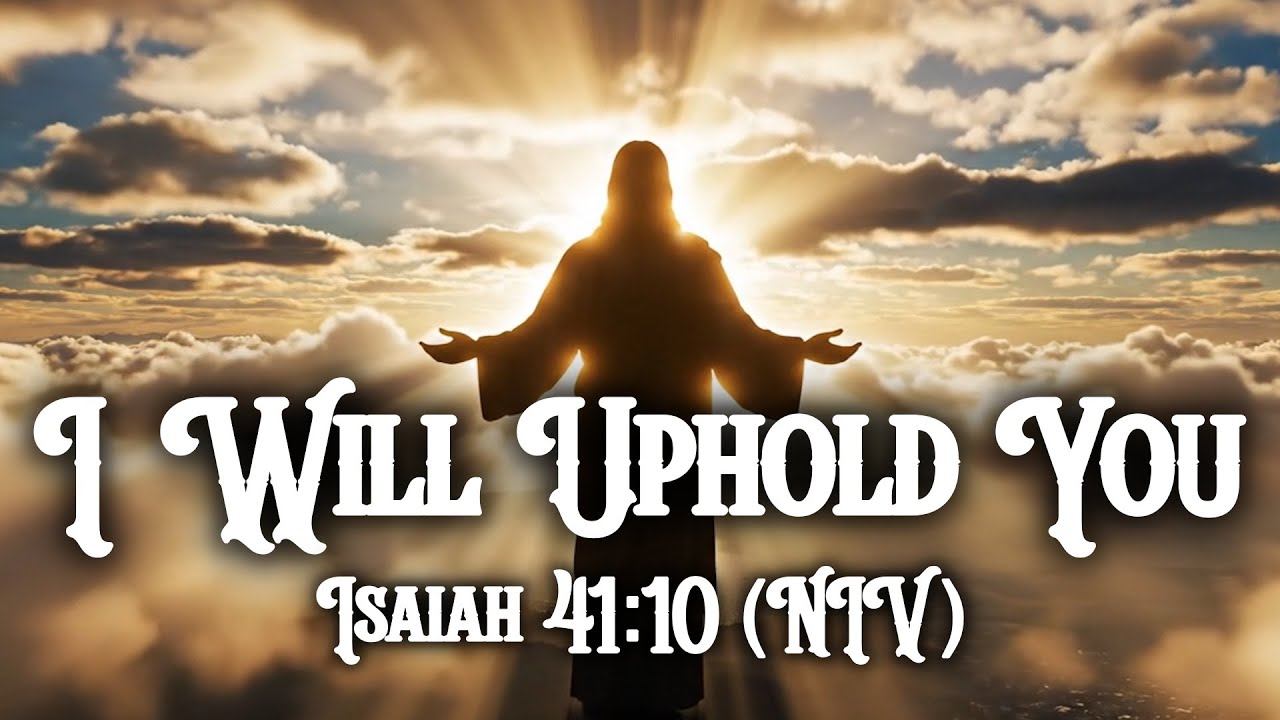 Я поддержу тебя | Исаия 41:10 (NIV) | Soulway