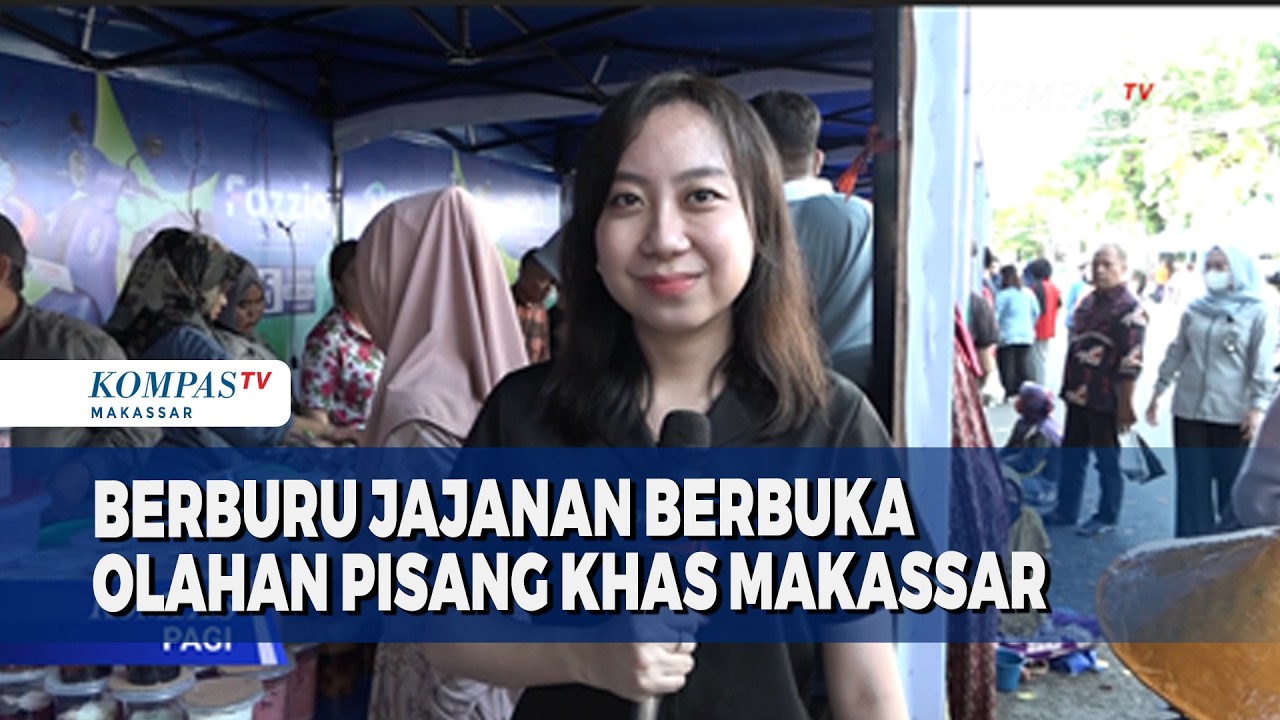 Berburu Jajanan Berbuka Olahan Pisang Khas Makassar