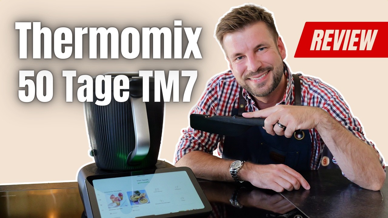 Thermomix TM7 im Alltagstest – Review nach 50 Tagen