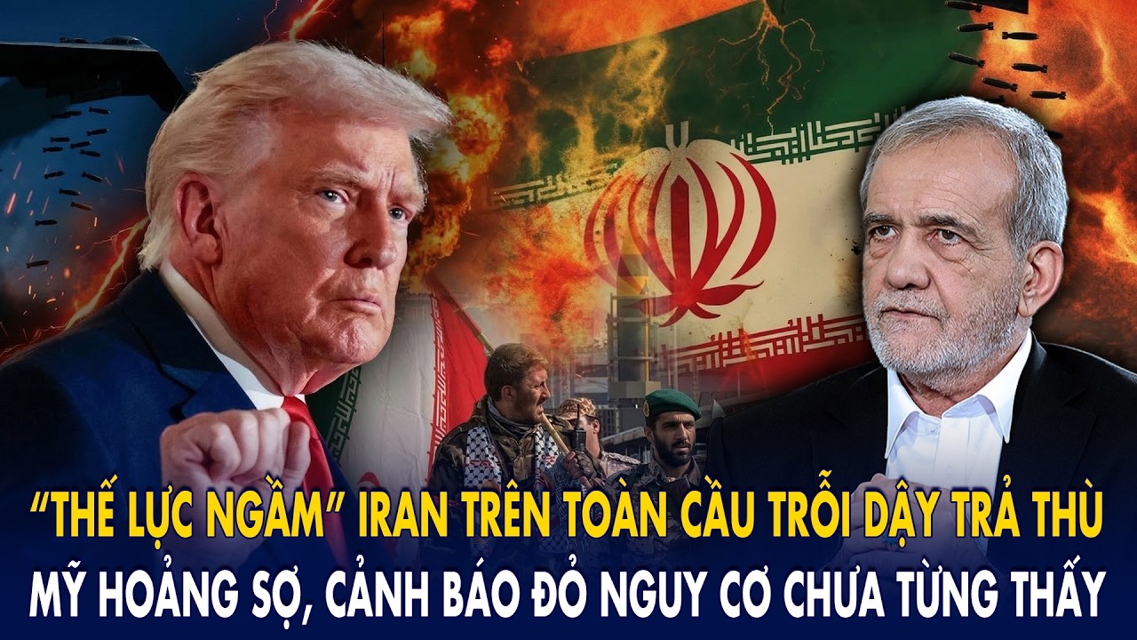 “Thế lực ngầm” Iran trên toàn cầu trỗi dậy trả thù: Mỹ hoảng sợ, cảnh báo đỏ nguy cơ chưa từng thấy
