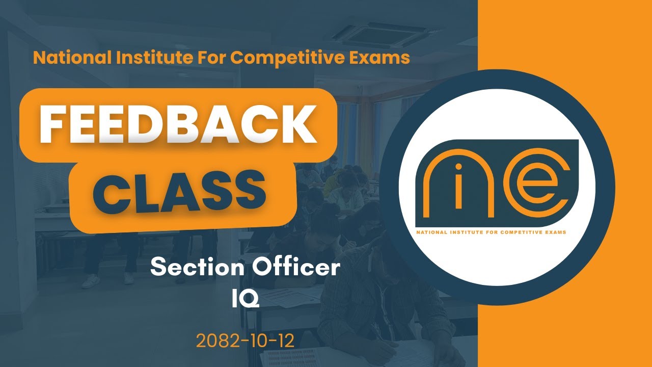 10 Days Exam Series, Section Officer, IQ Feedback Session, 2082-10-12
