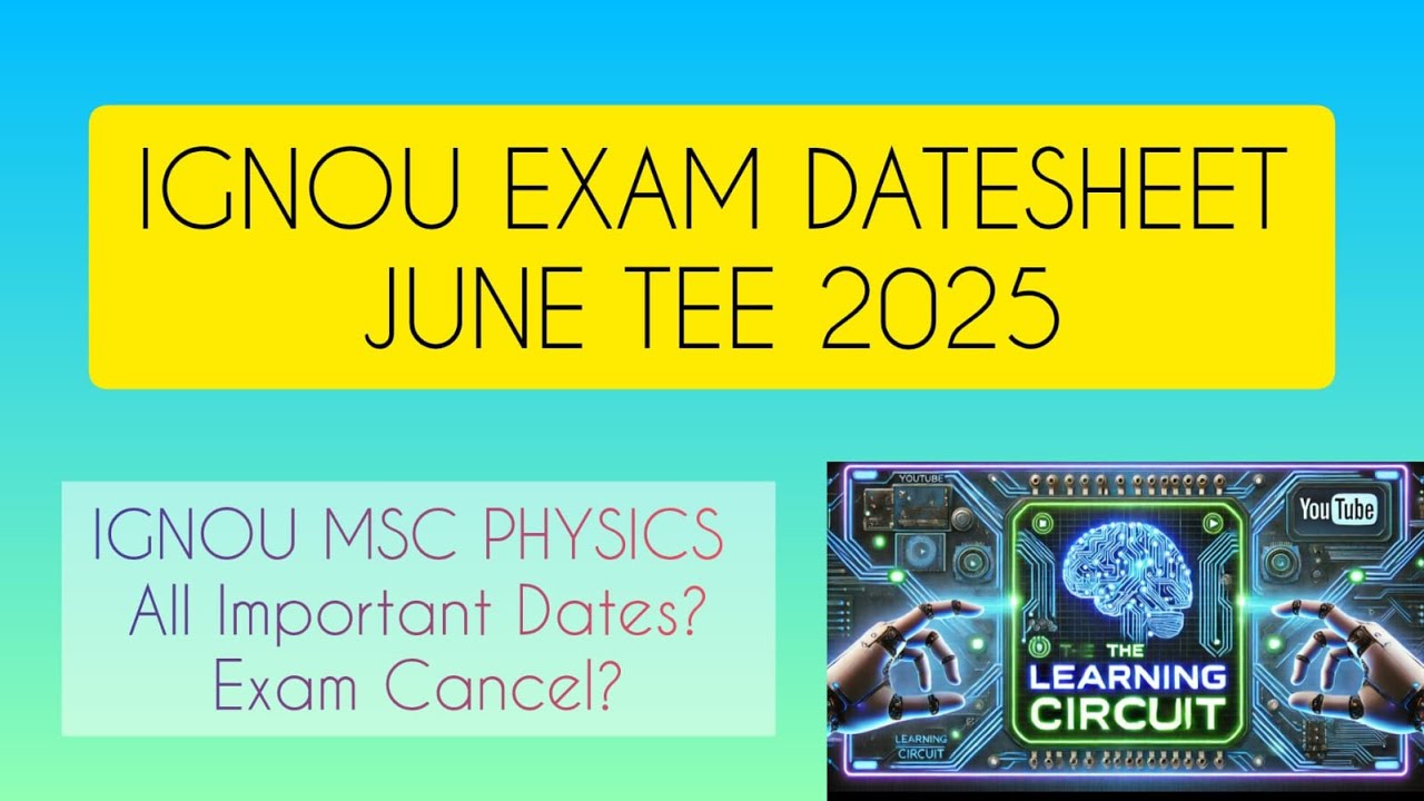 IGNOU EXAM Datasheet | MSC PHYSICS | IGNOU EXAMS CANCEL?