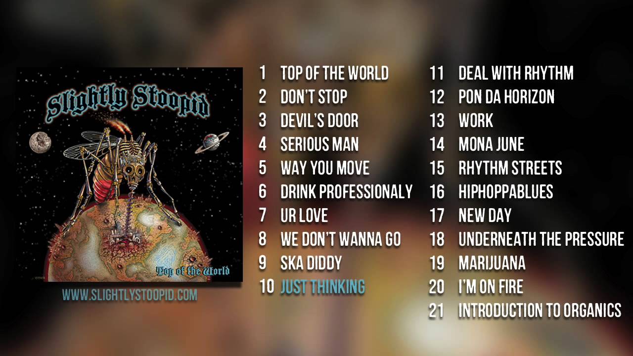 Slightly Stoopid - Top Of The World (Full Album Stream)