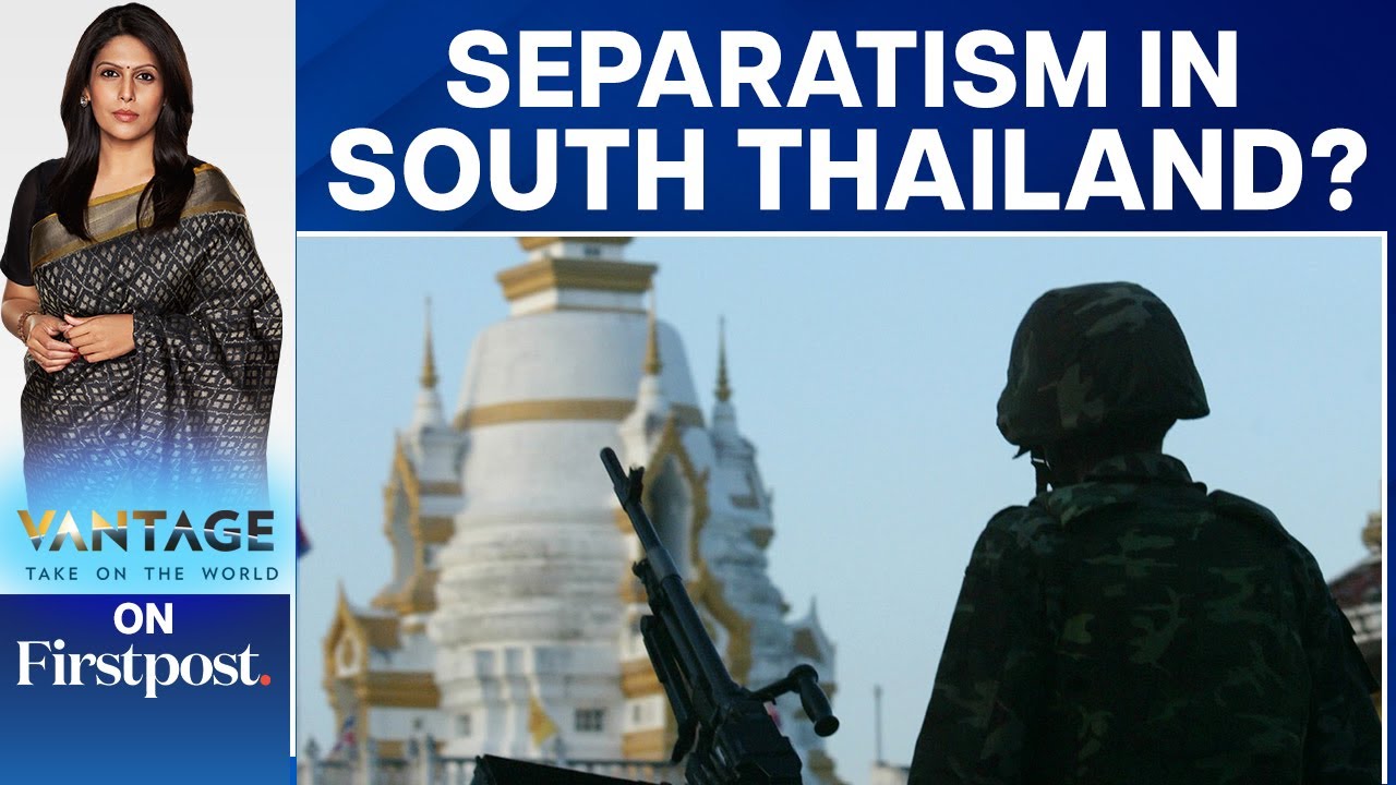 Activists Inciting Separatism Movement in Southern Thailand? | Vantage with Palki Sharma