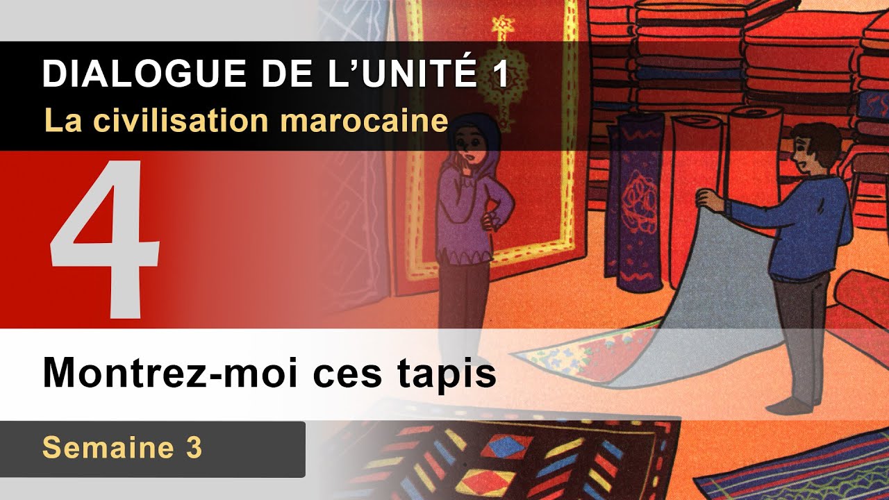 Montrez-moi ces tapis  - Unité 1 Semaine 3 - 4 APG