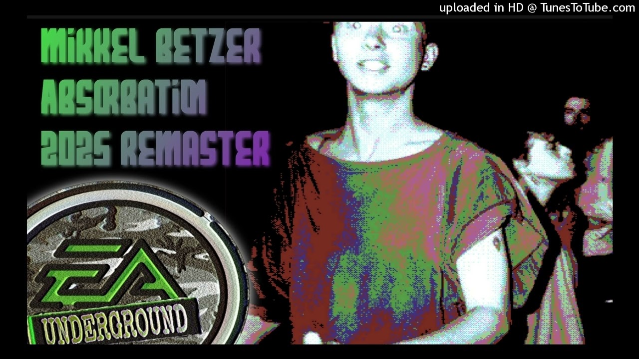 Mikkel Betzer - Absorbation (2025 Remaster)