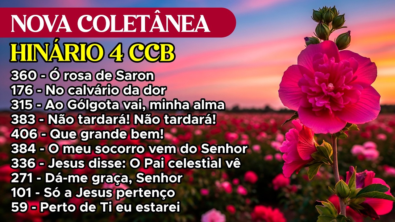 HINÁRIO 4 CCB - NOVA COLETÂNEA | BELOS HINOS CANTADOS COM PIANO E VIOLÃO