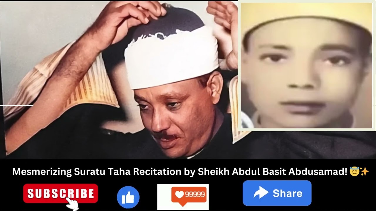 Mesmerizing Suratu Taha Recitation by Sheikh Abdul Basit Abdusamad! 😇✨