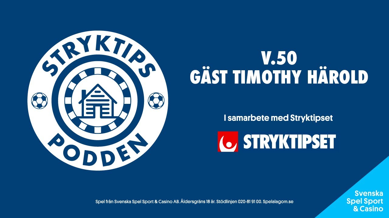 Stryktipspodden v.50 - G&auml;st Timothy H&auml;rold