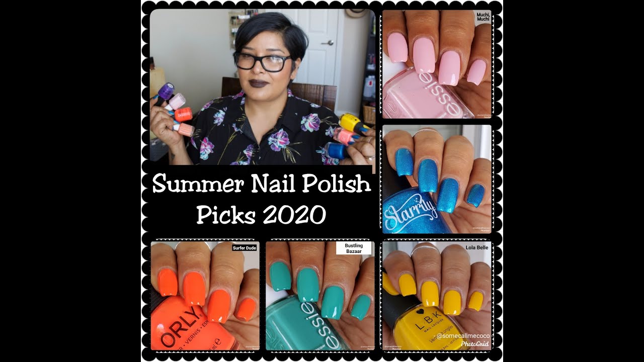 Summer Nail Polish Picks 2020 | Somecallmecoco